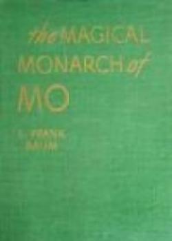 The Surprising Adventures Of The Magical Monarch Of Mo And His People