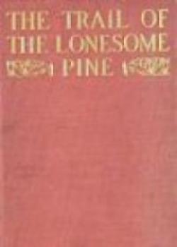 The Trail Of The Lonesome Pine
