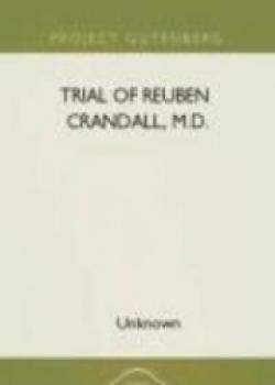 The Trial Of Reuben Crandall, M.D