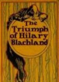 The Triumph Of Hilary Blachland