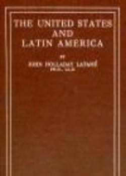 The United States And Latin America