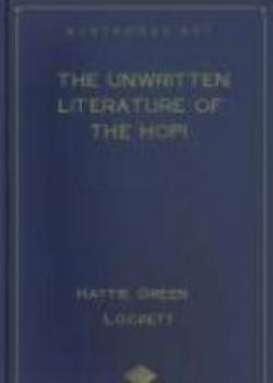 The Unwritten Literature Of The Hopi