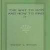 The Way To God And How To Find It