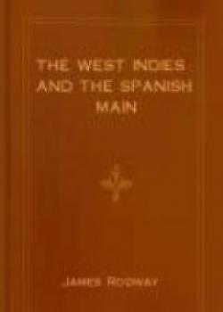 The West Indies And The Spanish Main