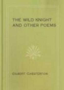 The Wild Knight And Other Poems