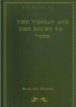 The Woman And The Right To Vote