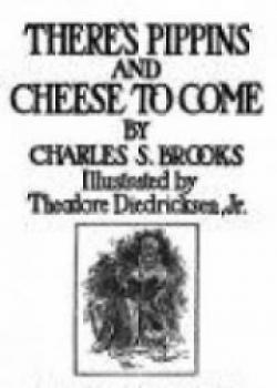 There's Pippins And Cheese To Come