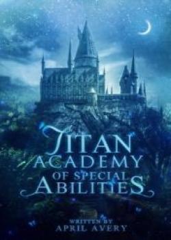 Titan Academy Of Special Abilities