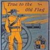 True To The Old Flag