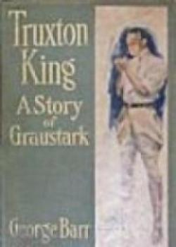 Truxton King: A Story Of Graustark