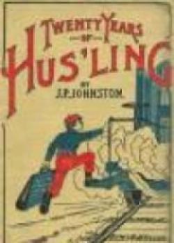 Twenty Years Of Hus'ling