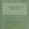 Unknown To History: A Story Of The Captivity Of Mary Of Scotland