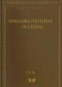 Venerable Philippine Duchesne