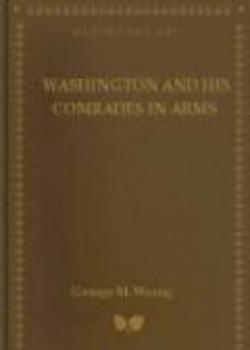 Washington And His Comrades In Arms