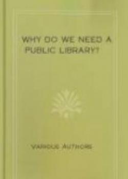 Why Do We Need A Public Library?