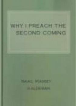 Why I Preach The Second Coming