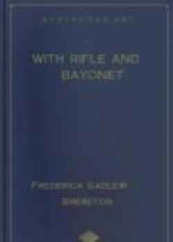 With Rifle And Bayonet