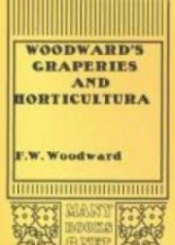 Woodward's Graperies And Horticultural Buildings