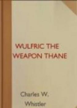 Wulfric The Weapon Thane